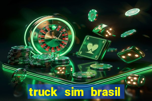 truck sim brasil dinheiro infinito